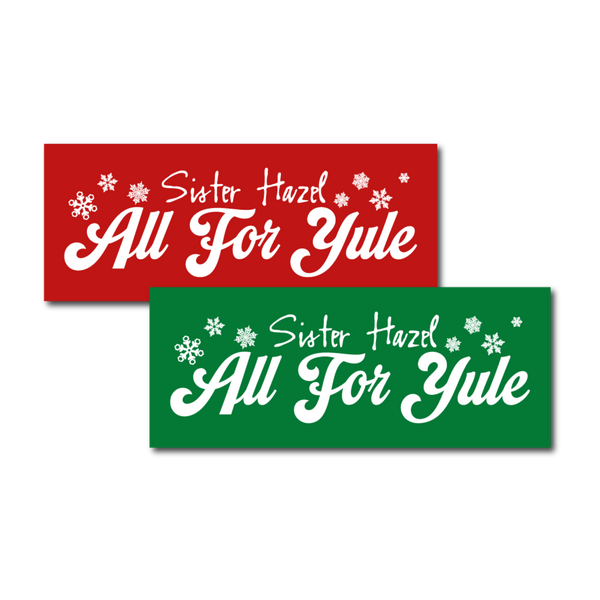 Sister Hazel All For Yule Sticker